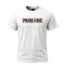 PRiDEorDiE Family V3 T-Shirt - white